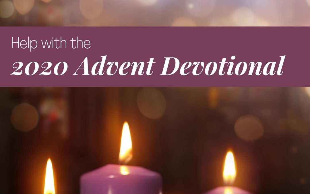 Help with the 2020 Advent Devotional