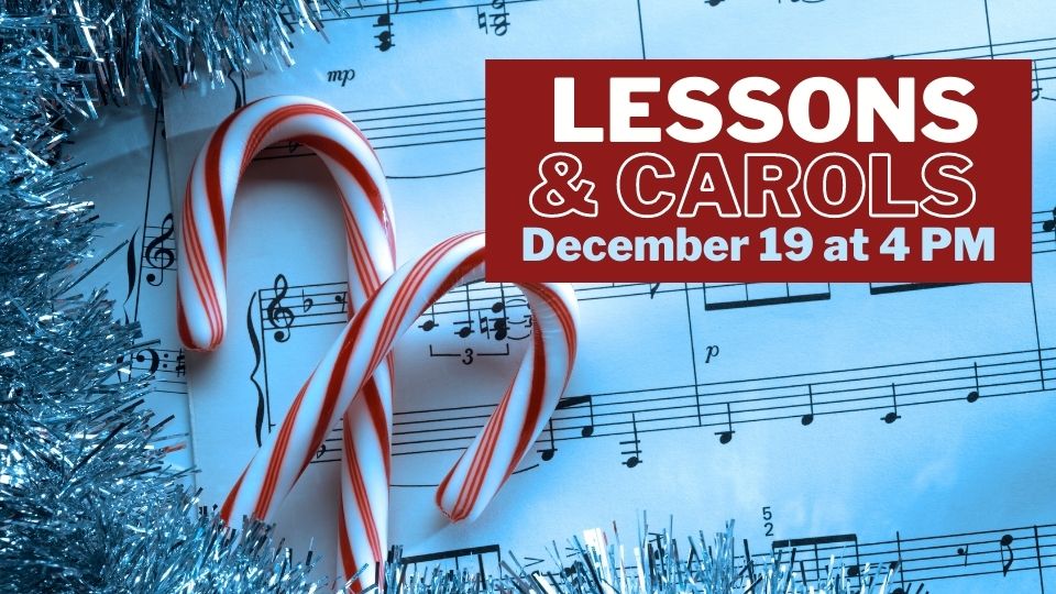 Lessons and Carols