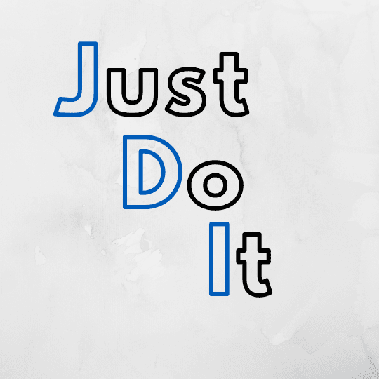 Just Do It