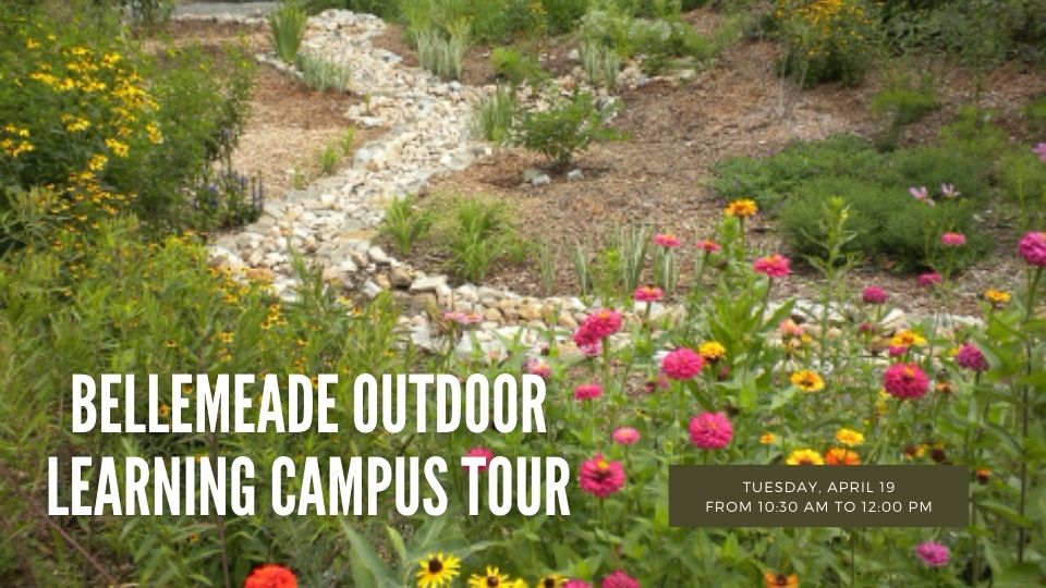 Bellemeade Outdoor Learning Campus Tour