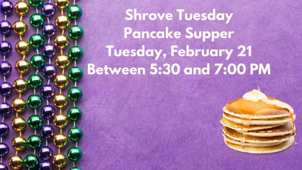 Shrove Tuesday with Pancake Supper